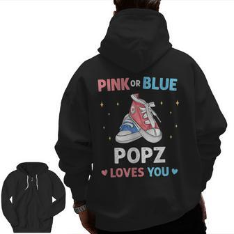 Pink Or Blue Popz Loves You Cute Grandpa Baby Gender Reveal Zip Up Hoodie Back Print | Mazezy