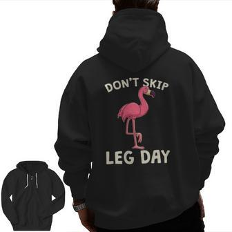 Pink Flamingo Workout Don't Skip Leg Day Gym Fitness Zip Up Hoodie Back Print | Mazezy