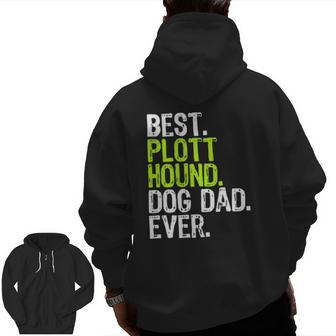 Plott Hound Dog Dad Father's Day Dog Lovers Zip Up Hoodie Back Print | Mazezy