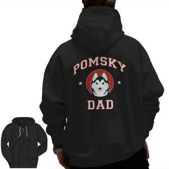 Pomsky Dad Pomsky Dad Mix Breed Dog Zip Up Hoodie Back Print | Mazezy