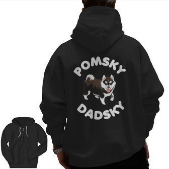 Pomsky Dadsky For Dog Pet Dad Father's Day Zip Up Hoodie Back Print | Mazezy CA