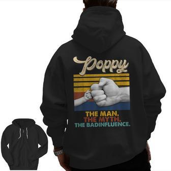 Poppy The Man The Myth The Legend Retro Grandpa Zip Up Hoodie Back Print | Mazezy AU