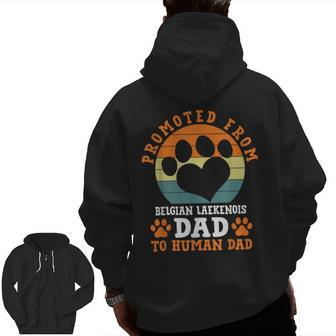 Promoted From Belgian Laekenois Dad Zip Up Hoodie Back Print | Mazezy