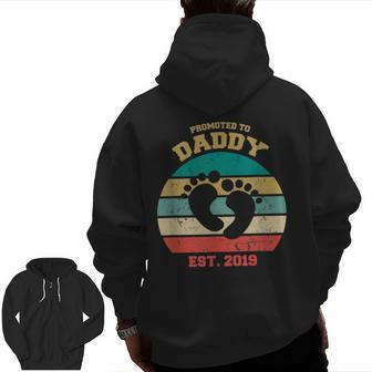 Promoted To Daddy 2019 New Father Dad Zip Up Hoodie Back Print | Mazezy