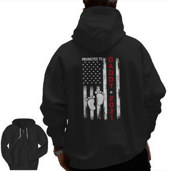 Promoted To Daddy 2021 First Time Fathers Day New Dad Zip Up Hoodie Back Print | Mazezy