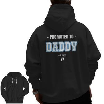 Promoted To Daddy 2022 Father S For Men New Dad Zip Up Hoodie Back Print | Mazezy UK