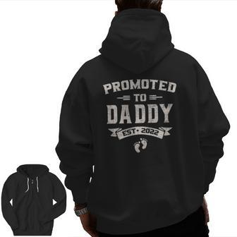 Promoted To Daddy 2022 Soon To Be Dad 2022 Zip Up Hoodie Back Print | Mazezy UK