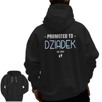 Promoted To Dziadek Expecting Pregnancy Polish Grandfather Zip Up Hoodie Back Print | Mazezy
