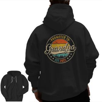 Promoted To Grandpa Est 2021 First Time Father's Day Zip Up Hoodie Back Print | Mazezy