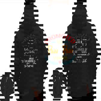 Promoted To Paw Paw Est 2022 Vintage Zip Up Hoodie Back Print | Mazezy