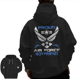 Proud Air Force Boyfriend Veteran Pride Zip Up Hoodie Back Print | Mazezy