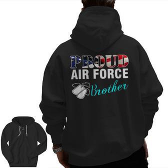 Proud Air Force Brother With American Flag Veteran Zip Up Hoodie Back Print | Mazezy