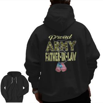 Proud Army Father-In-Law Us Flag Dog Tag Military Dad-In-Law Zip Up Hoodie Back Print | Mazezy