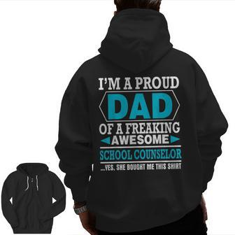 Proud Dad Of Awesome School Counselor Father Day Zip Up Hoodie Back Print | Mazezy
