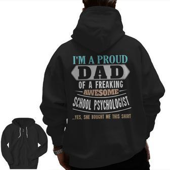 Proud Dad Of Awesome School Psychologist Daughter Father’S Day Zip Up Hoodie Back Print | Mazezy