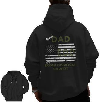 Proud Dad Of A Bomb Disposal Expert Eod Flag Zip Up Hoodie Back Print | Mazezy