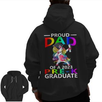Proud Dad Of A Class Of 2023 Prek Graduate Unicorn Zip Up Hoodie Back Print | Mazezy