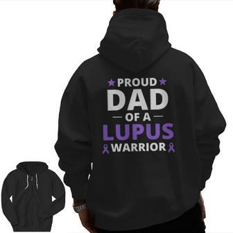 Proud Dad Of A Lupus Warrior Lupus Awareness Purple Ribbon Zip Up Hoodie Back Print | Mazezy