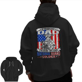 Proud Dad Of A National Guard Soldier Military Father Zip Up Hoodie Back Print | Mazezy