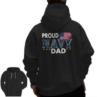 Proud Dad Of A Navy Sailor Zip Up Hoodie Back Print | Mazezy