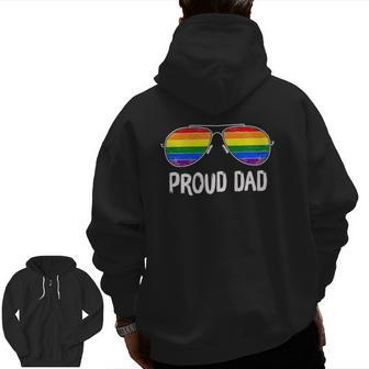 Proud Dad Rainbow Glasses Lgbt Gay Pride Support Lgbtq Zip Up Hoodie Back Print | Mazezy