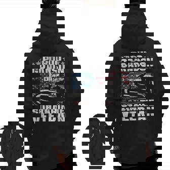 Proud Grandson Of Submarine Veteran Military Vet Family Zip Up Hoodie Back Print | Mazezy