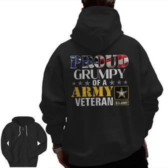 Proud Grumpy Of A Army Veteran American Flag Military Zip Up Hoodie Back Print | Mazezy