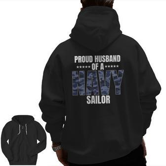 Proud Husband Of A Navy Sailor Veterans Day Zip Up Hoodie Back Print | Mazezy