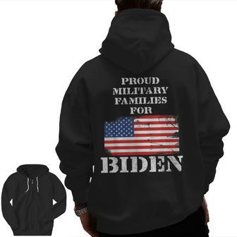 Proud Military Veterans Families For Biden Anti Trump Zip Up Hoodie Back Print | Mazezy