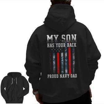 Proud Navy Dad My Son Has Your Back Father Day Zip Up Hoodie Back Print | Mazezy