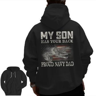 Proud Navy Dad My Son Has Your Back Father Zip Up Hoodie Back Print | Mazezy AU