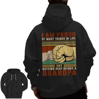 I Am Proud Of Many Things Retro Vintage Grandpa Fist Bump Zip Up Hoodie Back Print | Mazezy