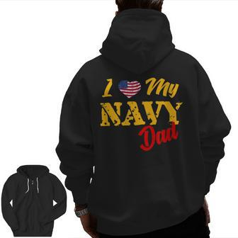 Proud Us Navy Dad American Military Family Son Daughter Zip Up Hoodie Back Print | Mazezy