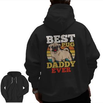 Pug Dog Dad Father's Day Zip Up Hoodie Back Print | Mazezy