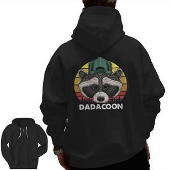 Raccoon Owner Dad Trash Panda Father Dadacoon Father's Day Zip Up Hoodie Back Print | Mazezy