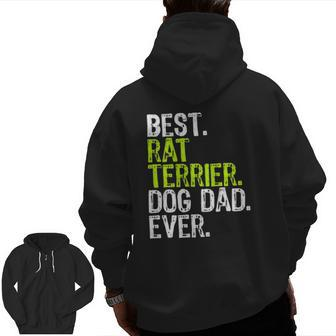 Rat Terrier Dog Dad Fathers Day Dog Lovers Zip Up Hoodie Back Print | Mazezy