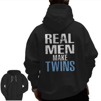 Real Men Make Twins For Father Essential Zip Up Hoodie Back Print | Mazezy
