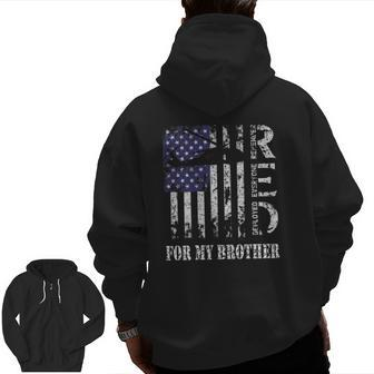 Red Friday For My Brother Remember Everyone Deployed Us Army Zip Up Hoodie Back Print | Mazezy