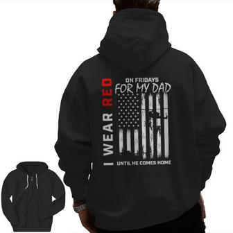 Red On Friday Dad Military Remember Everyone Deployed Flag Zip Up Hoodie Back Print | Mazezy