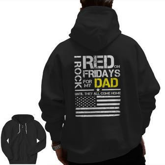 Red Friday Military Son Wear Red For My Dad Zip Up Hoodie Back Print | Mazezy