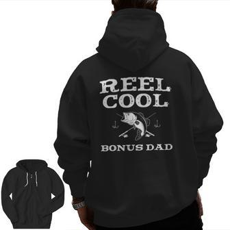 Reel Cool Bonus Dad Fishing Fisherman Zip Up Hoodie Back Print | Mazezy