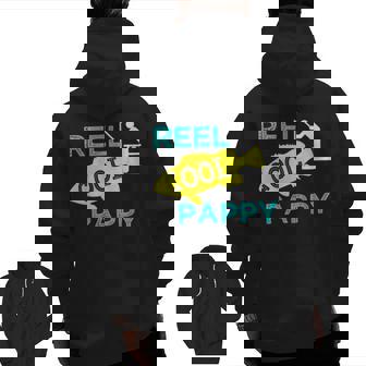 Reel Cool Pappy T Fisherman Fathers Day Zip Up Hoodie Back Print | Mazezy