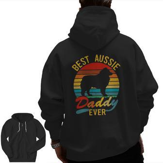 Retro Vintage Best Aussie Daddy Ever Australian Shepherd Dad Zip Up Hoodie Back Print | Mazezy