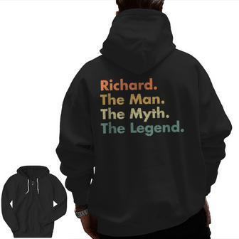 Richard The Man The Myth The Legend Dad Grandpa Zip Up Hoodie Back Print | Mazezy UK