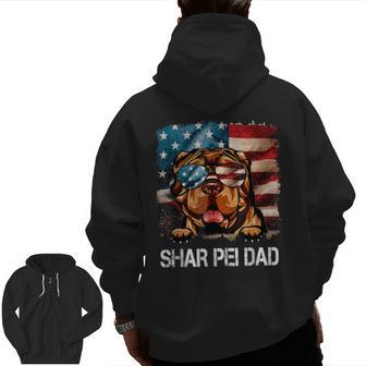 Shar Pei Dad American Flag 4Th Of July Dog Fathers Day Zip Up Hoodie Back Print | Mazezy
