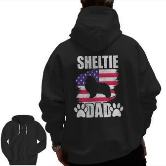 Sheltie Dad Dog Lover American Us Flag Zip Up Hoodie Back Print | Mazezy