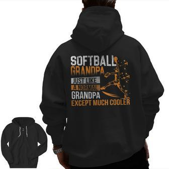 Softball Grandpa Except Much Cooler T Grandpa T Zip Up Hoodie Back Print | Mazezy