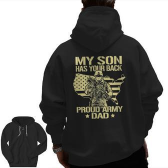 My Son Has Your Back Proud Army Dad Father Zip Up Hoodie Back Print | Mazezy