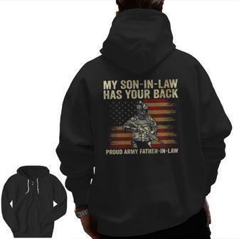 My Son In Law Has Your Back Proud Army Father In Law Zip Up Hoodie Back Print | Mazezy