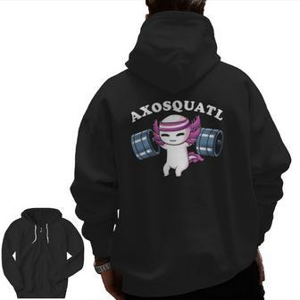 Squat Axolotl Axosquatl Powerlifting Cute Gym Workout Zip Up Hoodie Back Print | Mazezy